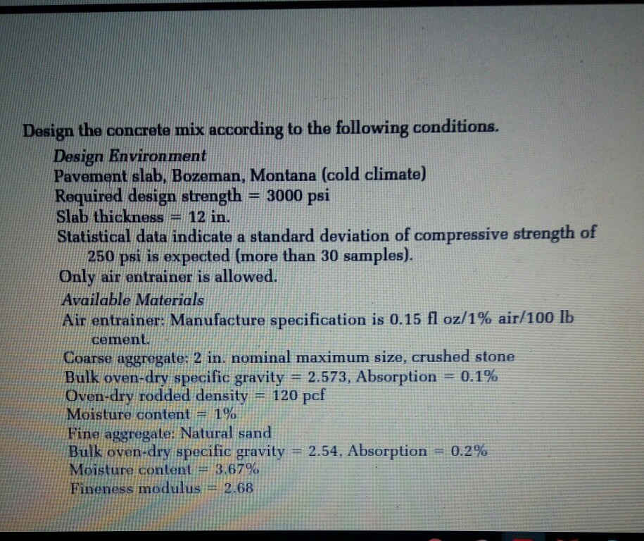 Solved Design the concrete mix according to the following