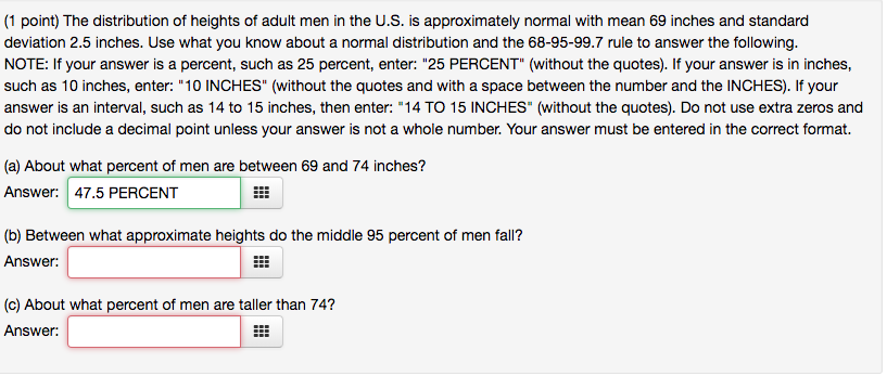 Solved (1 point) The distribution of heights of adult men in | Chegg.com