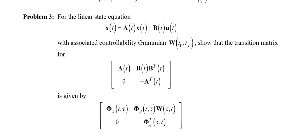 Problem 3: For the linear state equation x(,) = | Chegg.com