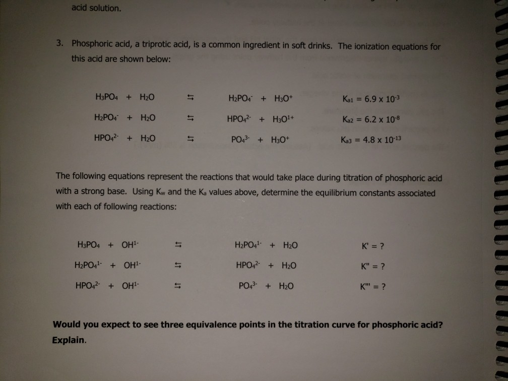 Solved acid solution. 3. Phosphoric acid, a triprotic acid, | Chegg.com