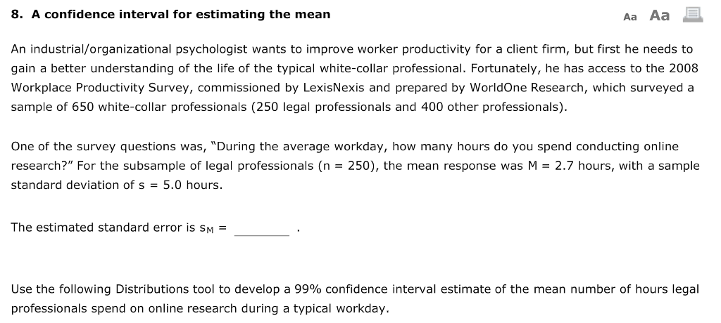 Solved 8. A confidence interval for estimating the mean Aa | Chegg.com