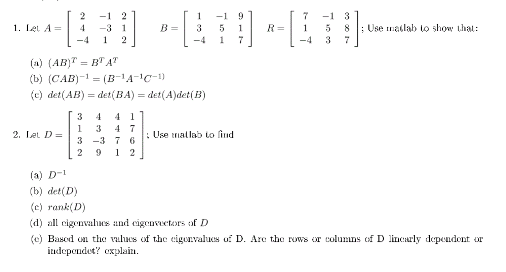 Solved Let A = [2 4 -4 -1 -3 1 2 1 2] B = [1 3 -4 -1 5 1 | Chegg.com