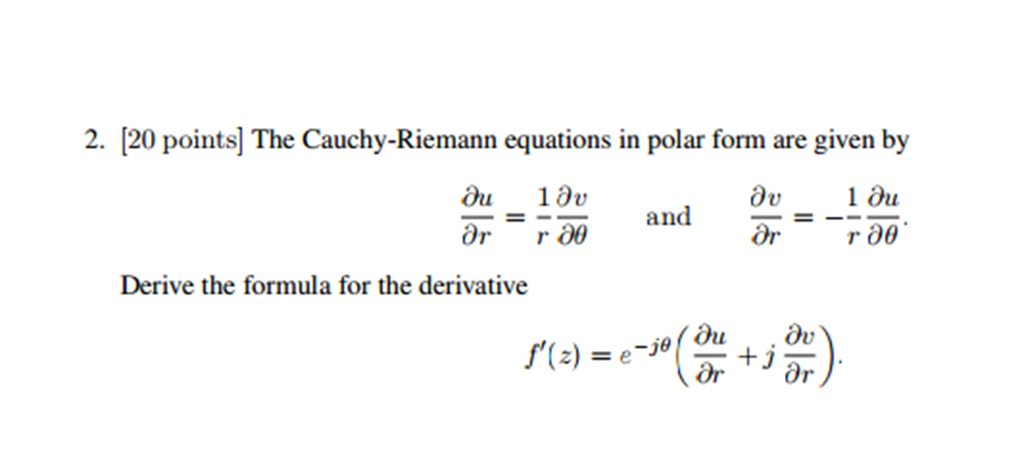 Solved The Cauchy-Riemann equations in polar form are given | Chegg.com