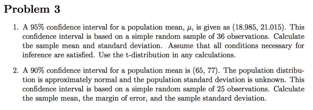 Solved A 95% confidence interval for a population mean, mu, | Chegg.com