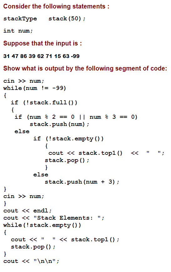 Solved Consider the following statements: stackType stack | Chegg.com