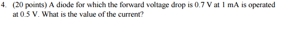 Solved A diode for which the forward voltage drop is 0.7 V | Chegg.com