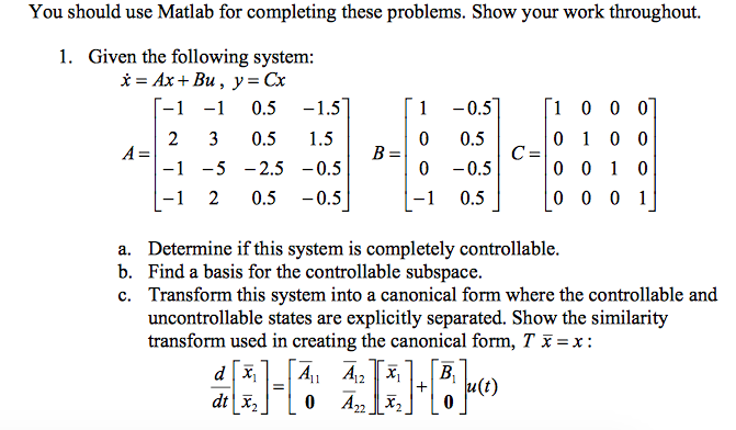 You should use Matlab for completing these problems. | Chegg.com