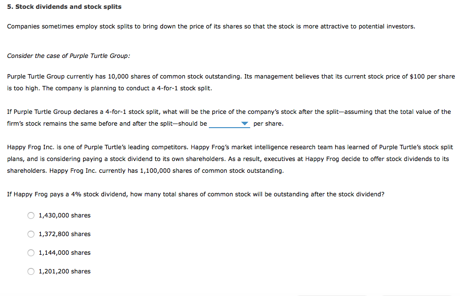Solved 5. Stock dividends and stock splits Companies