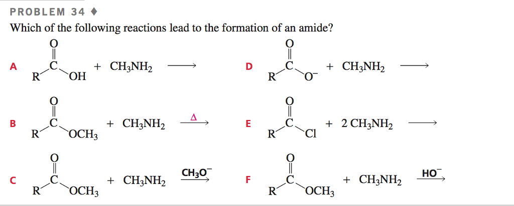 Which Of The Following Reactions Would Lead To The Formation Of An Amide?