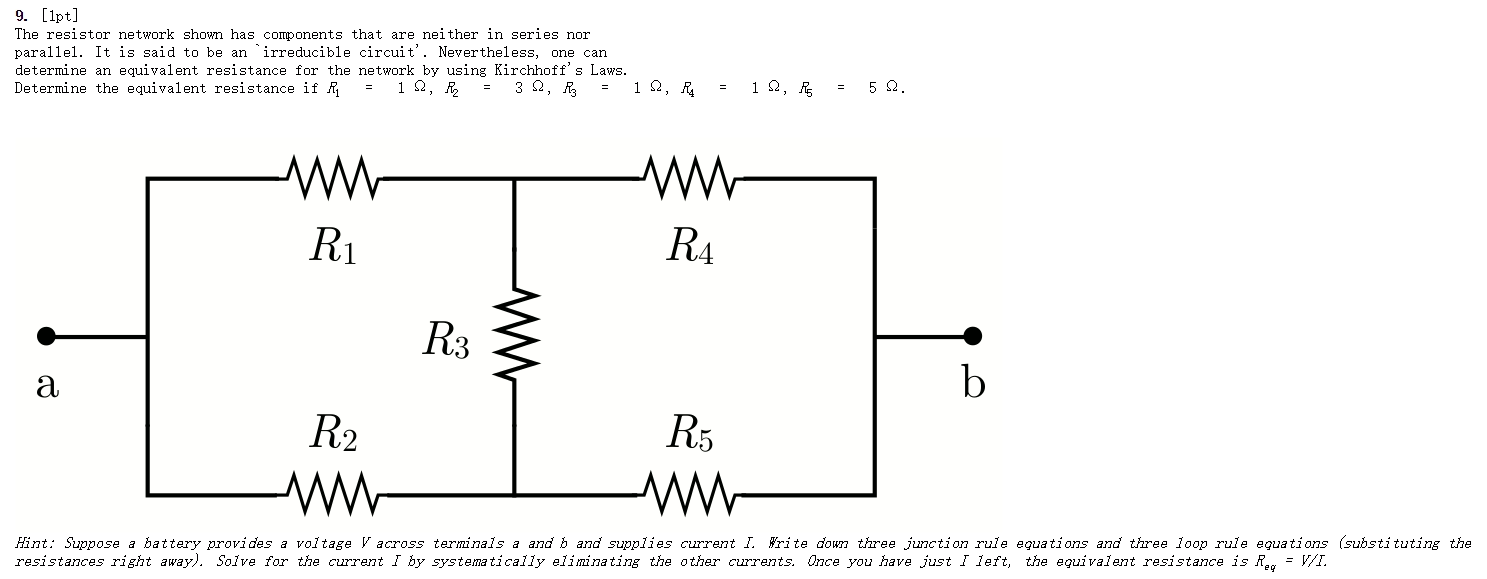 Solved The resistor network shown has components that are