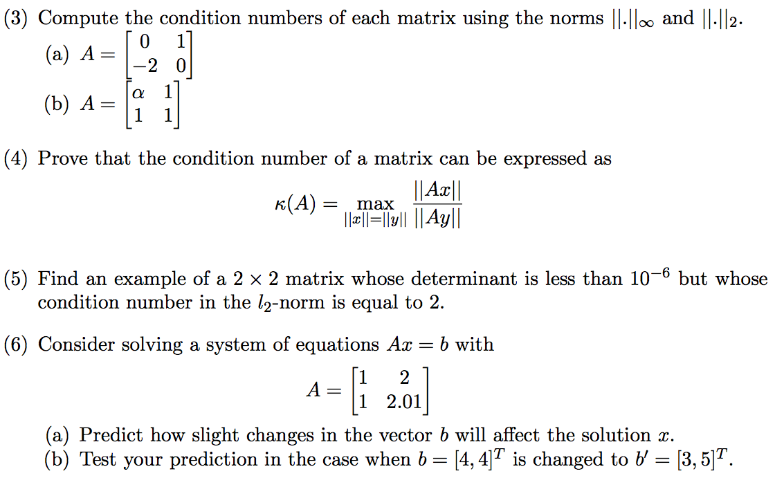 solved-compute-the-condition-numbers-of-each-matrix-using-chegg