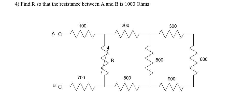 Solved 4 Find R So That The Resistance Between A And B Is | Chegg.com