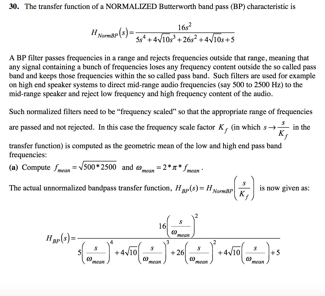 Solved The transfer function of a NORMALIZED Butterworth