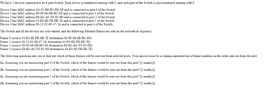 switches dynamically learn what mac addresses exist on a switch port switches dynamically learn what mac addresses exist on a switch port