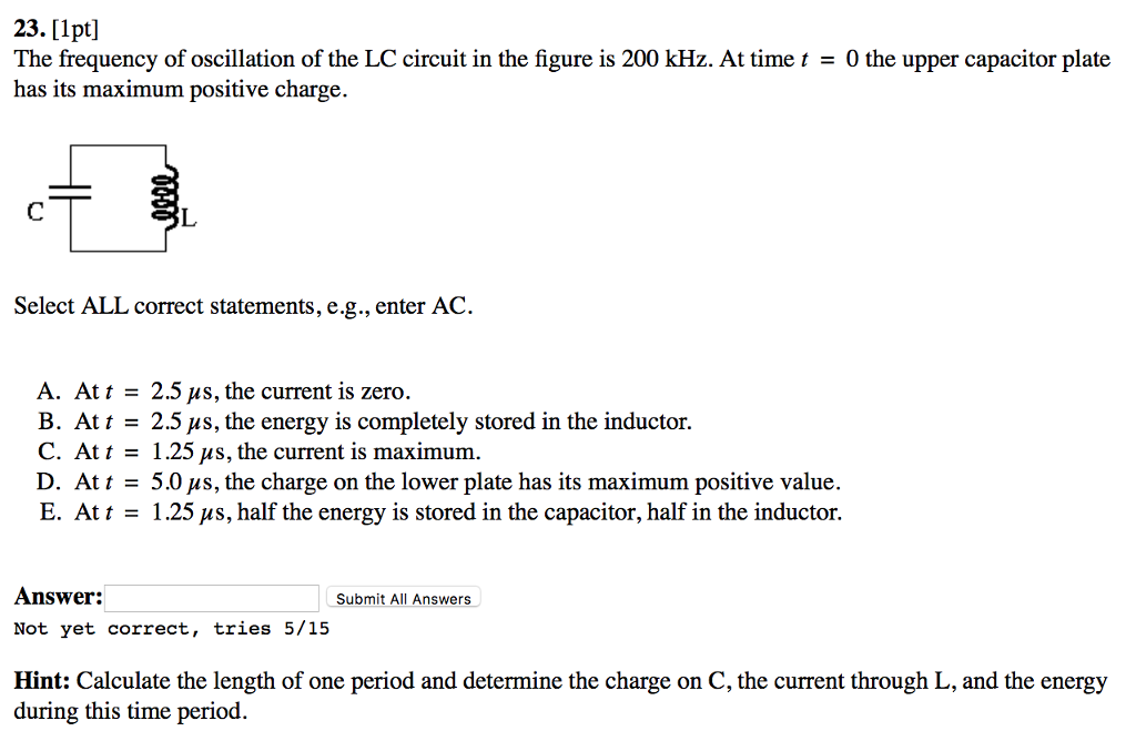 Solved The frequency of oscillation of the LC circuit in the