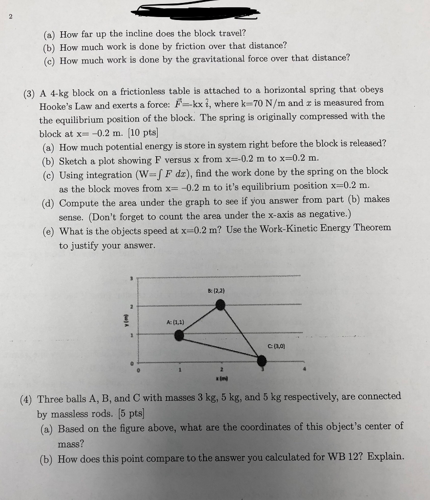 Solved 2 (a) How far up the incline does the block travel? | Chegg.com