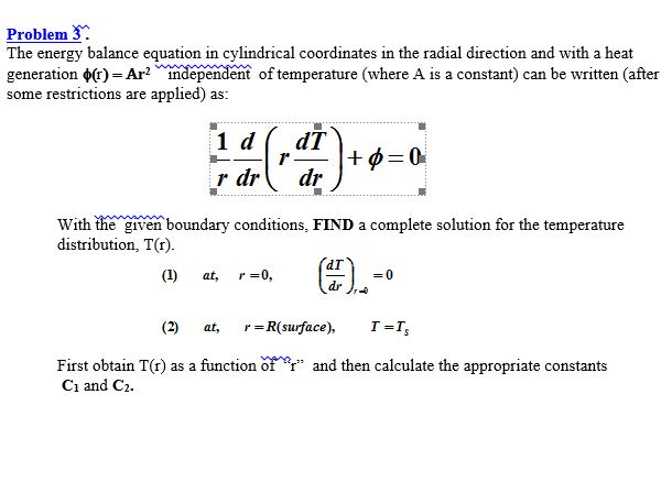 Solved Problem 3 The Energy Balance Equation In Cylindrical 