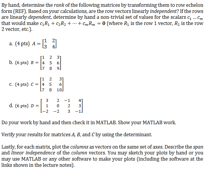 Solved By hand determine the rank of the following matrices