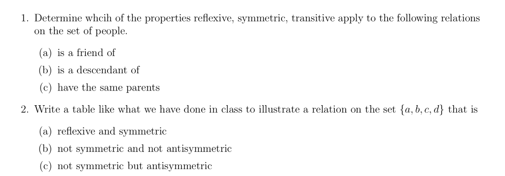 Solved 1. Determine Whcih Of The Properties Reflexive, | Chegg.com