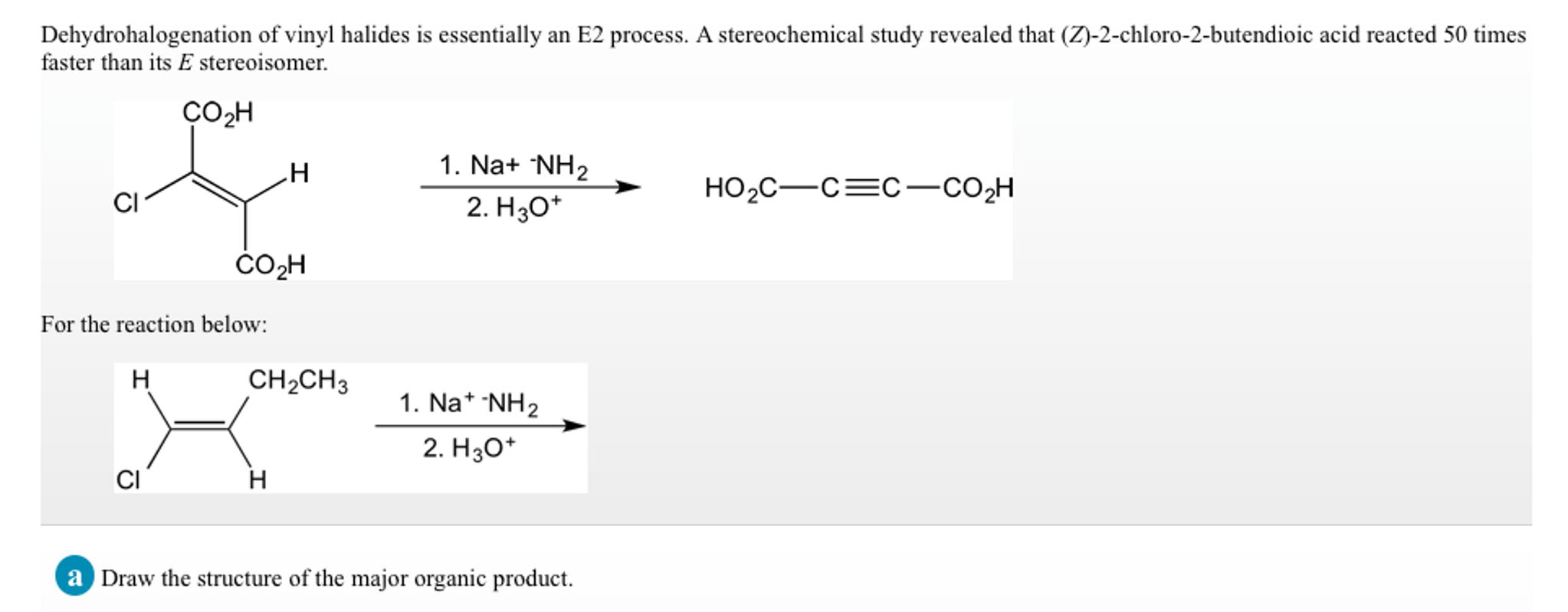 Solved Dehydrohalogenation of vinyl halides is essentially