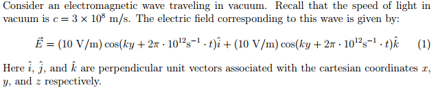 Solved Consider an electromagnetic wave traveling in vacuum. | Chegg.com