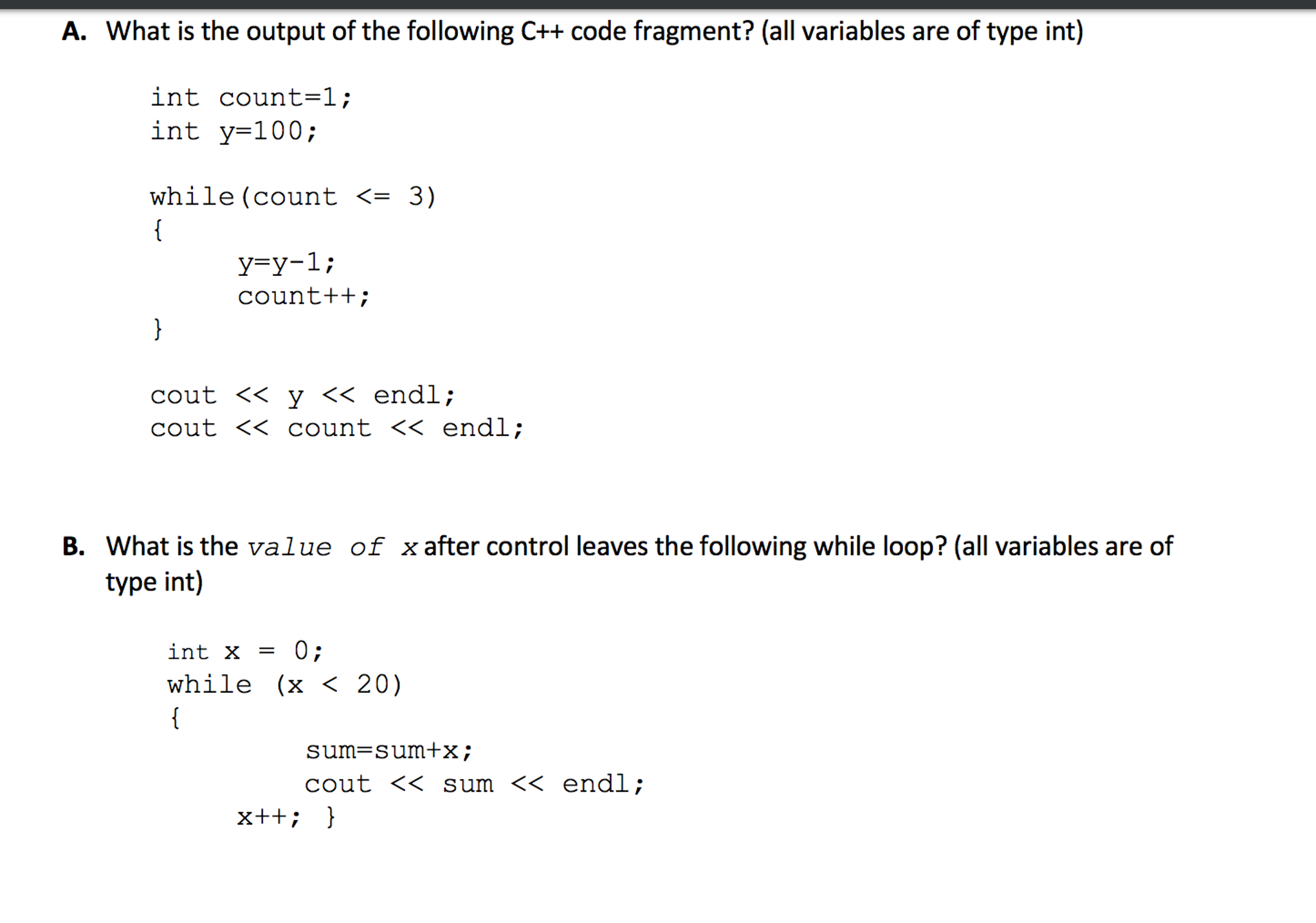 Solved What is the output of the following C++ code | Chegg.com