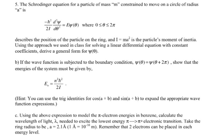 Solved The Schrodinger equation for a particle of mass 