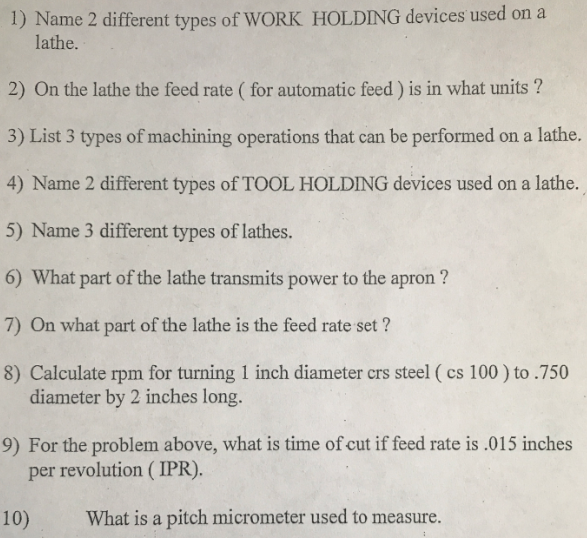 Solved 1) Name 2 different types of WORK HOLDING devices