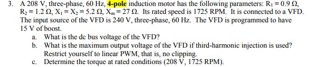 Solved 3 A 208 V three phase, 60 Hz 4 pole induction motor | Chegg.com