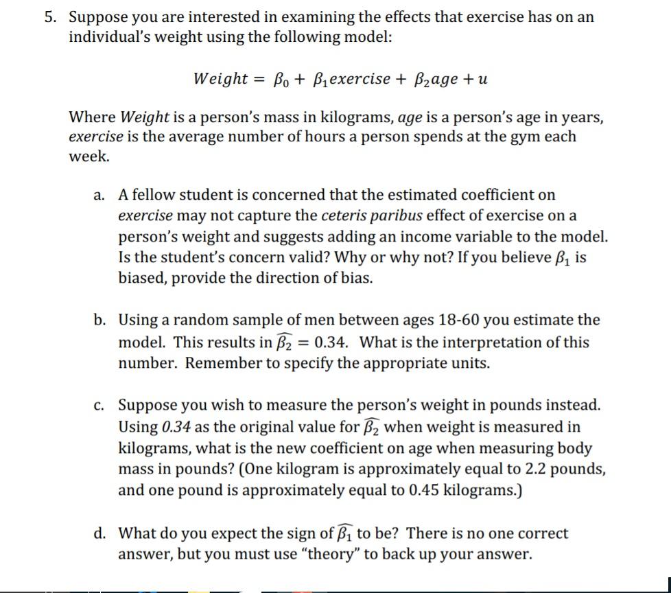 Suppose you are interested in examining the effects | Chegg.com