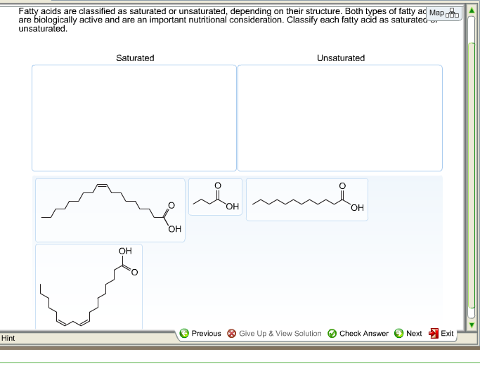 Solved Fatty acids are classified as saturated or