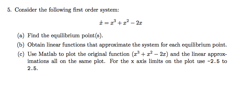 Solved 5. Consider the following first order system: (a) | Chegg.com