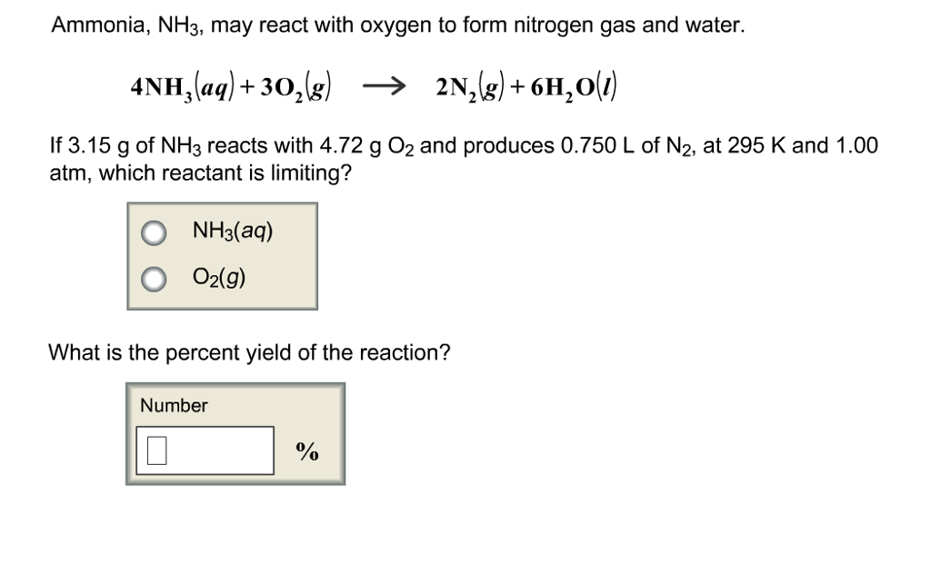 Solved Ammonia, NH3, May React With Oxygen To Form Nitrogen | Chegg.com