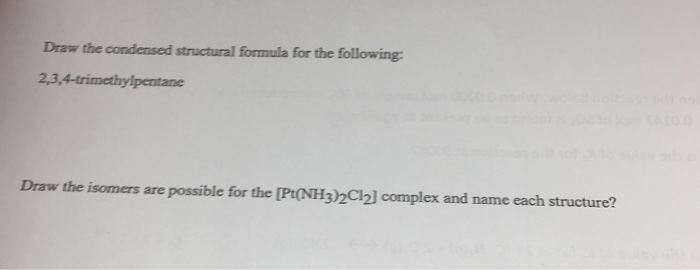 draw a condensed structural formula for 2 3 4 trimethyloctane
