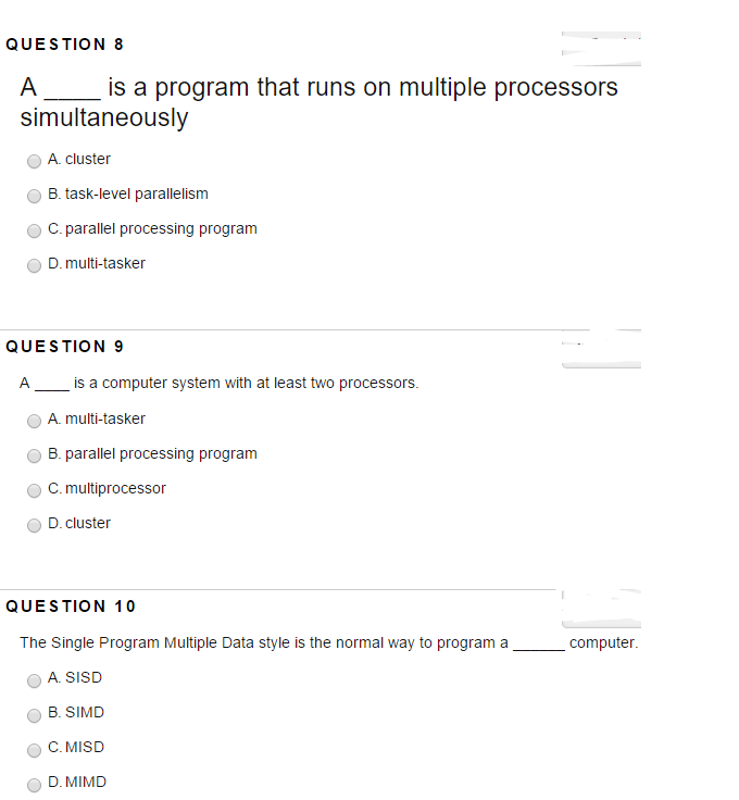 Solved A _____ is a program that runs on multiple processors | Chegg.com