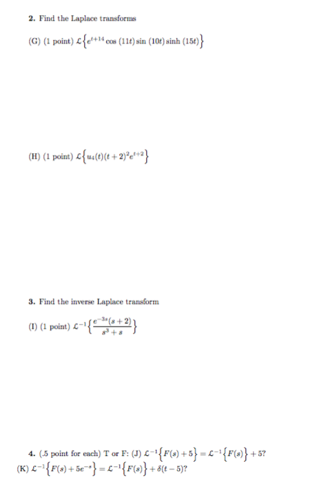 Solved Find the Laplace transforms Laplace transform | Chegg.com