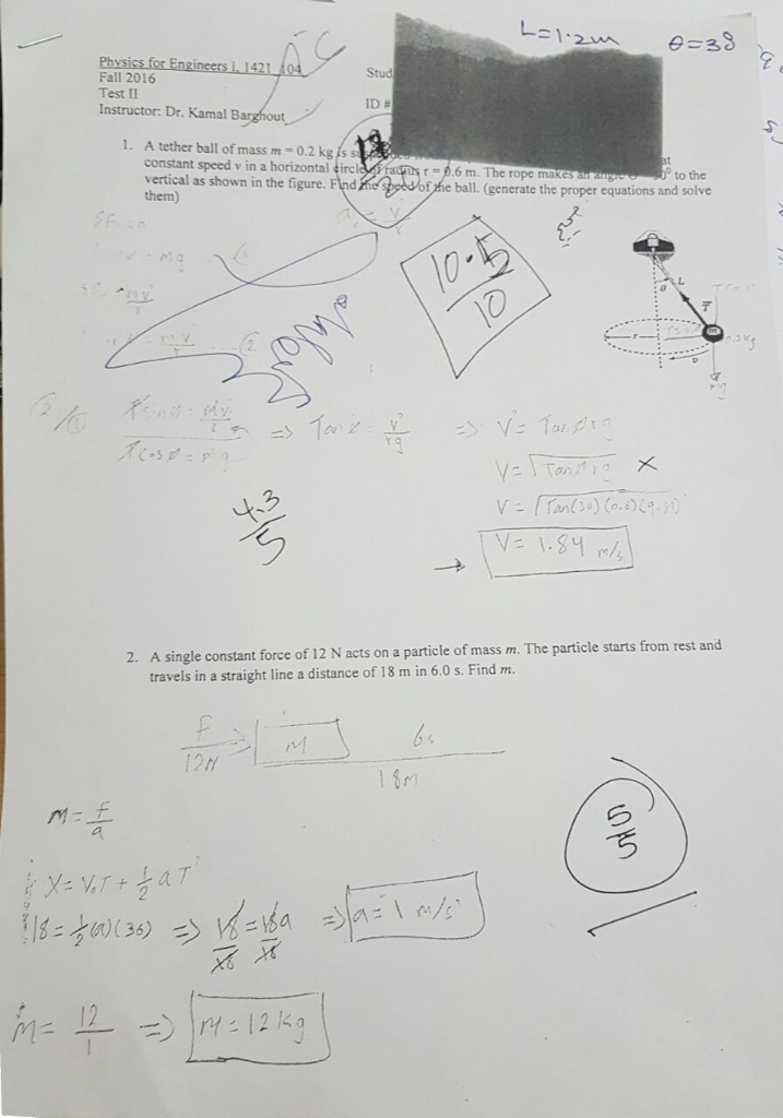 Solved A tether ball of mass m = 0.2 kg is constant speed v