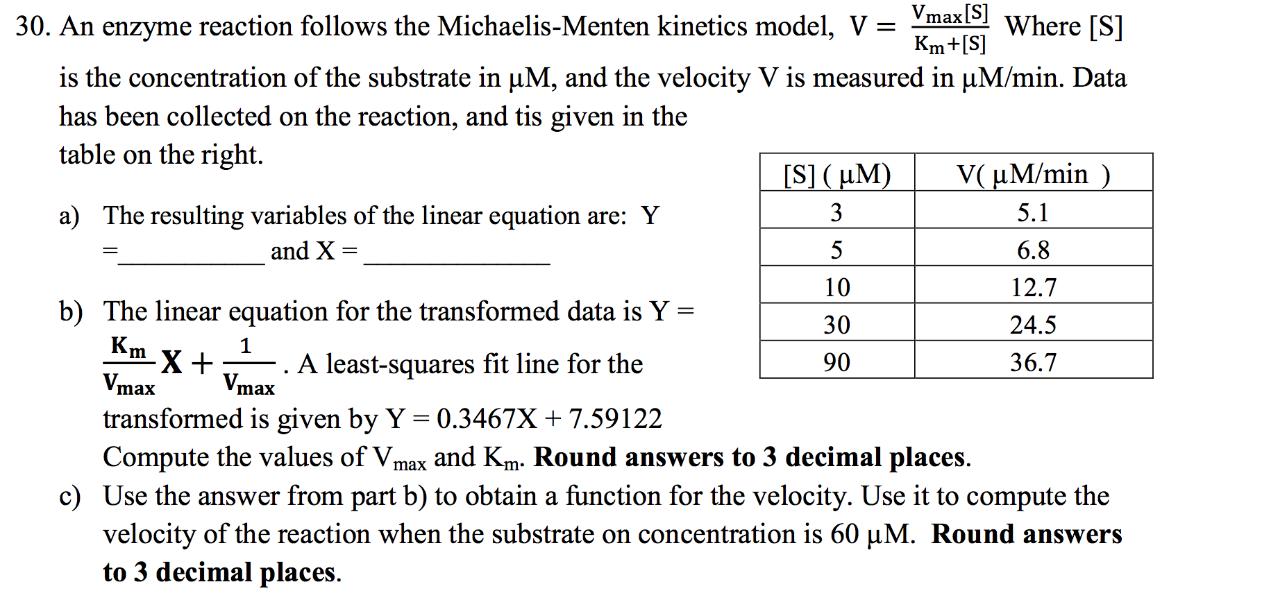 Solved An enzyme reaction follows the MichaelisMenten