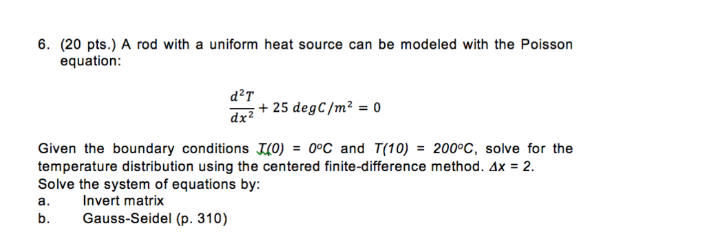 Solved 6. (20 pts.) A rod with a uniform heat source can be | Chegg.com