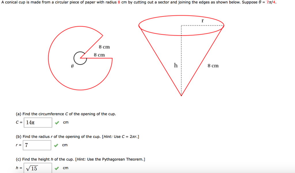 Solved A conical cup is made from a circular piece of paper | Chegg.com