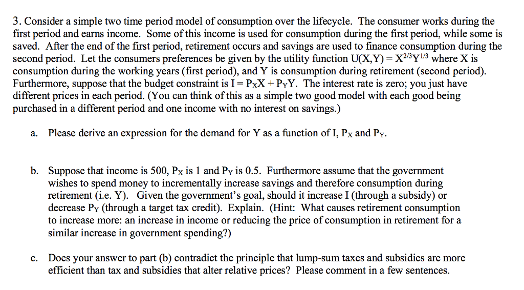 solved-3-consider-a-simple-two-time-period-model-of-chegg