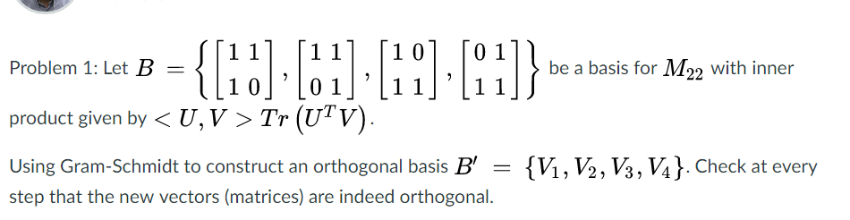 Solved Let B = {[1 1 1 0], [1 0 1 1], [1 1 0 1], [0 1 1 | Chegg.com