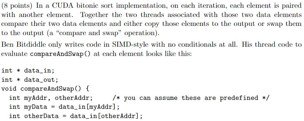 Solved (8 points) In a CUDA bitonic sort implementation, on | Chegg.com