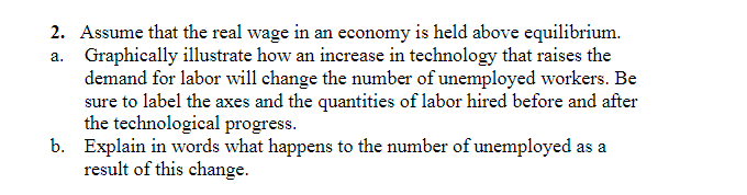 Solved Assume that the real wage in an economy is held above | Chegg.com