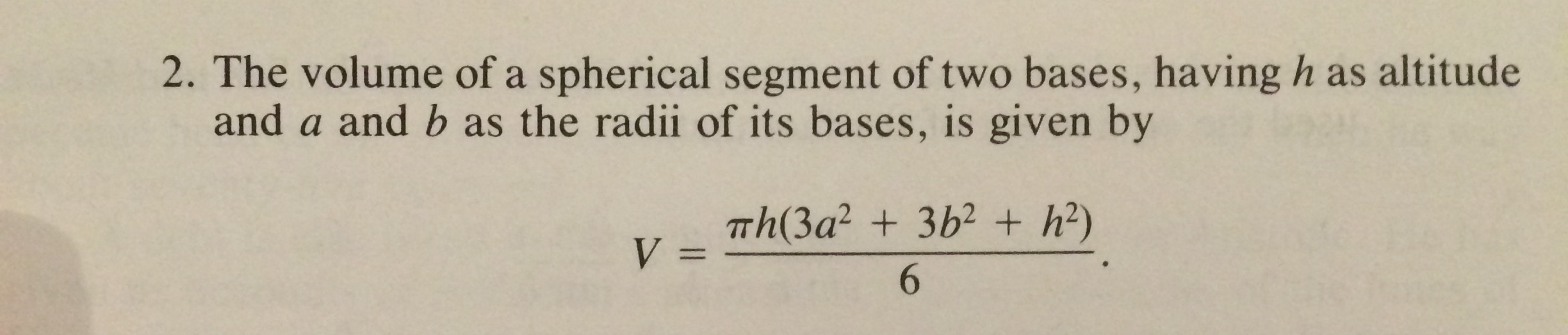 Solved The volume of a spherical segment of two bases,