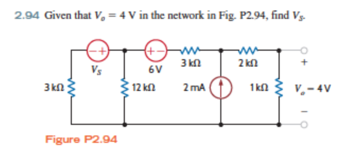 Solved Given that V_o = 4 V in the network in Fig. P2.94, | Chegg.com