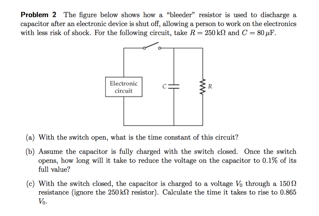 Solved Problem 2 The figure below shows how a "bleeder"
