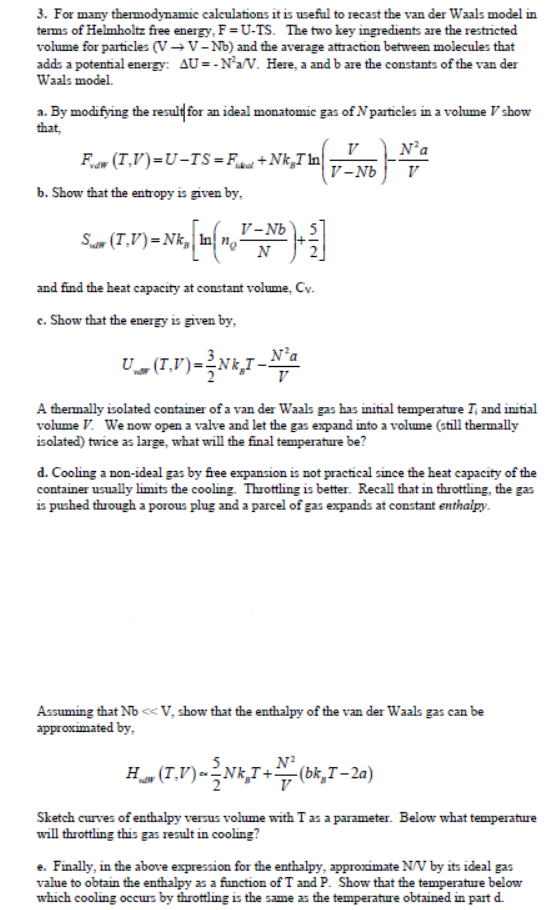 Solved 3. For many thermodynamic calculations it is useful | Chegg.com