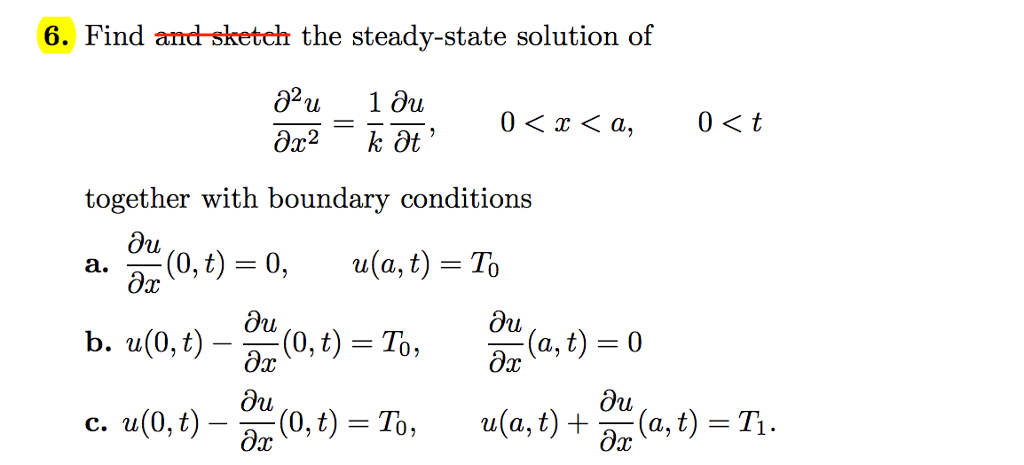 Solved Find The Steady State Solution Of: Together With | Chegg.com