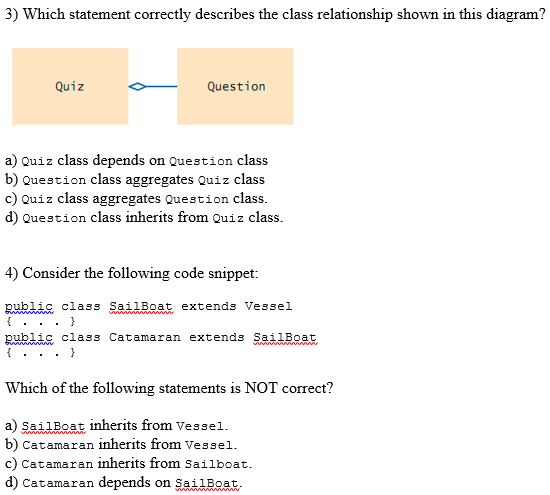 Solved 1) A class Classone is considered to have a | Chegg.com
